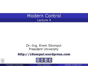 Modern Control Lecture 4 Dr Ing Erwin Sitompul