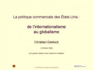 La politique commerciale des tatsUnis de linternationalisme au