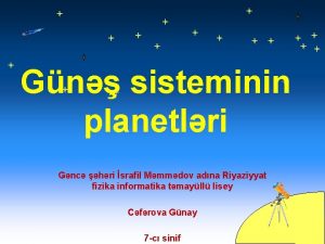 Gn sisteminin planetlri Gnc hri srafil Mmmdov adna