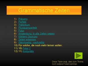 Grammatische Zeiten 1 2 3 4 5 6