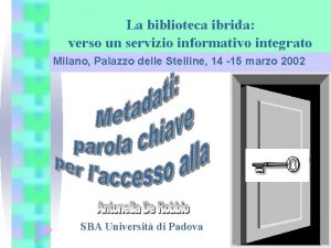 La biblioteca ibrida verso un servizio informativo integrato