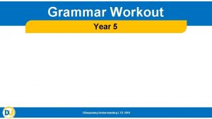 Grammar Workout Year 5 Deepening Understanding LTD 2019
