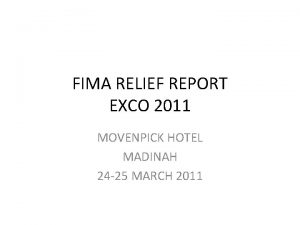 FIMA RELIEF REPORT EXCO 2011 MOVENPICK HOTEL MADINAH