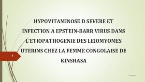 HYPOVITAMINOSE D SEVERE ET INFECTION A EPSTEINBARR VIRUS