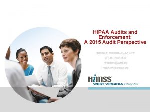 HIPAA Audits and Enforcement A 2015 Audit Perspective