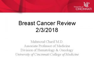 Breast Cancer Review 232018 Mahmoud Charif M D