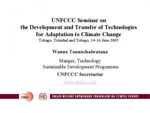 UNFCCC Seminar on the Development and Transfer of