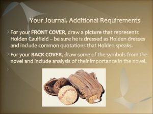 Catcher in the Rye Journal Requirements Quotations Analysis