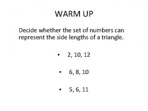WARM UP Decide whether the set of numbers