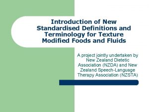 Introduction of New Standardised Definitions and Terminology for