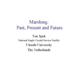 Marshing Past Present and Future Ton Spek National