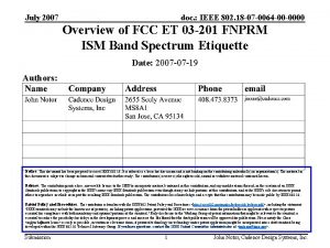 July 2007 doc IEEE 802 18 07 0064