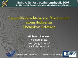 Schule fr Astroteilchenphysik 2007 der Universitt ErlangenNrnberg in