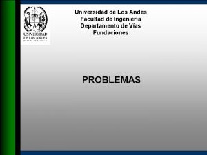 Universidad de Los Andes Facultad de Ingeniera Departamento
