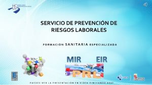SERVICIO DE PREVENCIN DE RIESGOS LABORALES FORMACIN SANITARIA