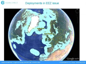 Deployments in EEZ issue GIEEIG EUMETNET Registered Number