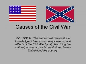Causes of the Civil War SOL USI 9