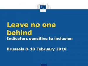 Leave no one behind Indicators sensitive to inclusion