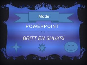 Mode POWERPOINT BRITT EN SHUKRI SEXY KLEDING Niet