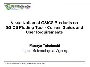 Visualization of GSICS Products on GSICS Plotting Tool