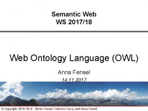 Semantic Web WS 201718 Web Ontology Language OWL