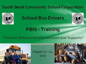 South Bend Community School Corporation School Bus Drivers