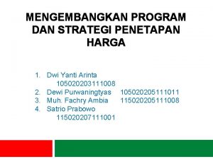 Mengembangkan program dan strategi penetapan harga Mengembangkan program dan strategi penetapan harga
