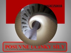 MECHANICK POHYB POSUVN UINKY SLY VY32INOVACE06 POSUVN INKY