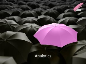 Analytics Analytics That Show TVs Accountability 2 Confidential