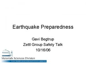 Earthquake Preparedness Gavi Begtrup Zettl Group Safety Talk