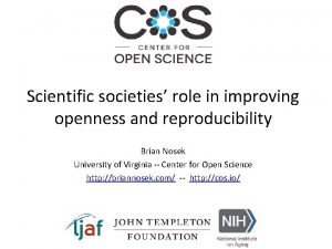 Scientific societies role in improving openness and reproducibility