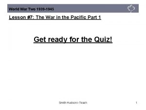 World War Two 1939 1945 Lesson 7 The