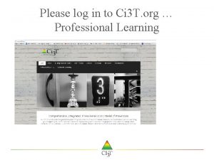 Please log in to Ci 3 T org