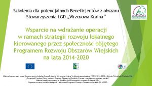 Szkolenia dla potencjalnych Beneficjentw z obszaru Stowarzyszenia LGD