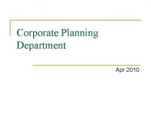 Corporate Planning Department Apr 2010 Leasing Business New