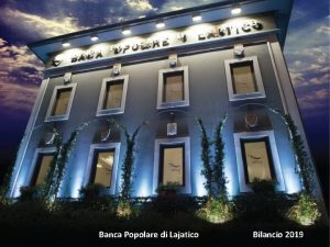 Banca Popolare di Lajatico Bilancio 2019 LA BANCA