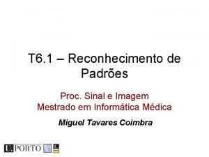 T 6 1 Reconhecimento de Padres Proc Sinal