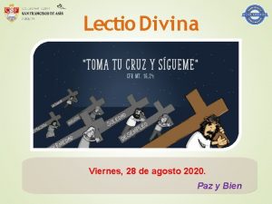 Lectio Divina Viernes 28 de agosto 2020 Paz