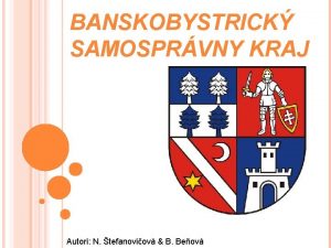 BANSKOBYSTRICK SAMOSPRVNY KRAJ Autori N tefanoviov B Beov