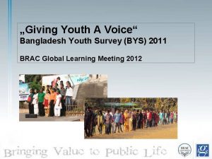 Giving Youth A Voice Bangladesh Youth Survey BYS