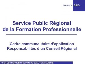 COLLECTIF SSIG Service Public Rgional de la Formation