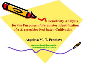 Sensitivity Analysis for the Purposes of Parameter Identification