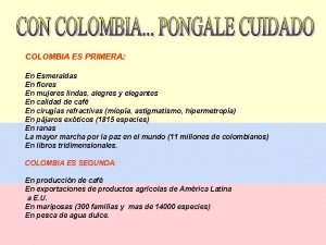 COLOMBIA ES PRIMERA En Esmeraldas En flores En