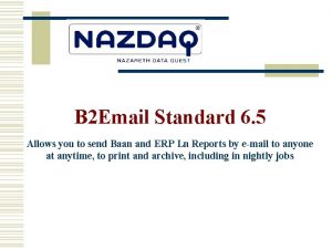 B 2 Email Standard 6 5 Allows you