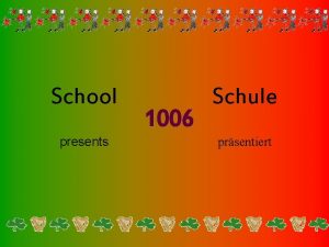 School presents 1006 Schule prsentiert Saint Patricks Day