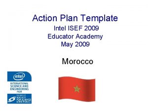 Action Plan Template Intel ISEF 2009 Educator Academy