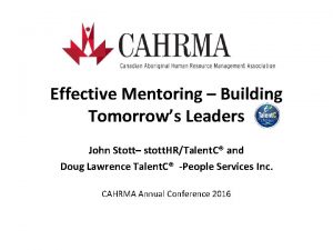 Effective Mentoring Building Tomorrows Leaders John Stott stott