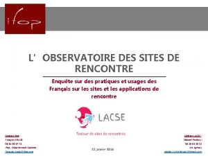 LOBSERVATOIRE DES SITES DE RENCONTRE Enqute sur des