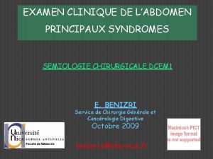 EXAMEN CLINIQUE DE LABDOMEN PRINCIPAUX SYNDROMES SEMIOLOGIE CHIRURGICALE