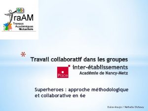 Superheroes approche mthodologique et collaborative en 6 e